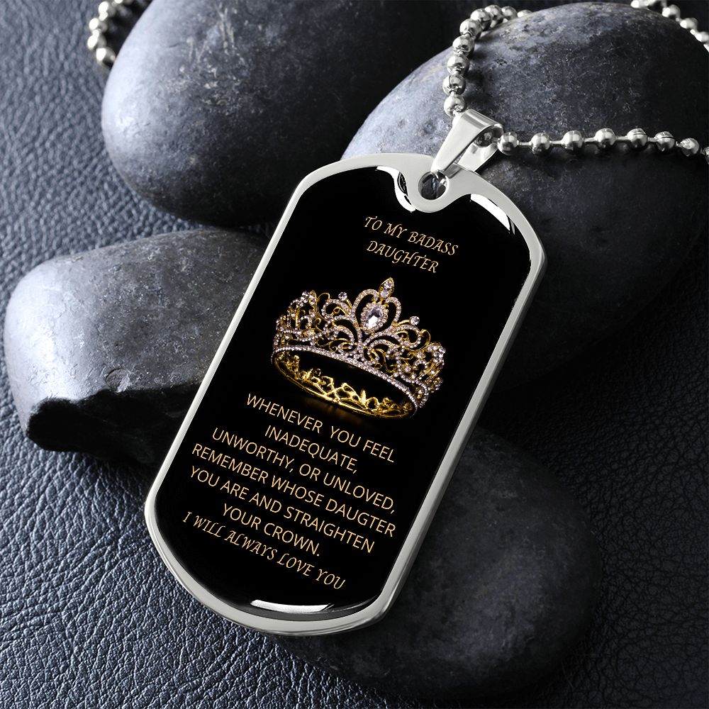 TO MY BADASS DAUGHTER DOG TAG