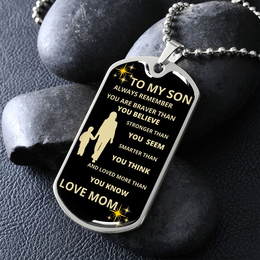 TO MY SON DOG TAG MOMGRAPHIC DOG TAG AND BALL CHAIN