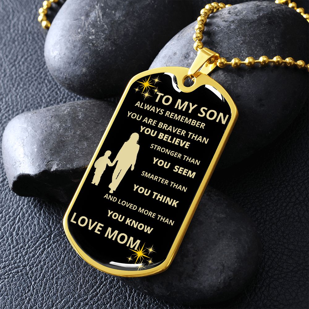 TO MY SON DOG TAG MOMGRAPHIC DOG TAG AND BALL CHAIN