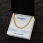TO MY INCREDIBLE FATHER CUBAN LINK CHAIN