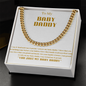 MY BABY DADDY CUBAN LINK CHAIN