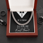 IT'S TIME TO SUIT UP WILL YOU BE MY BEST MAN CUBAN LINK CHAIN