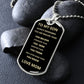 TO MY SON ALWAYS REMEMBER DOG TAG AND BALL CHAIN