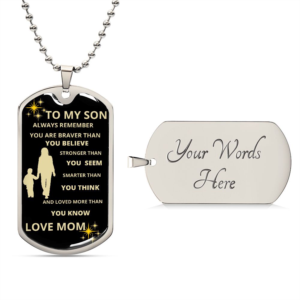 TO MY SON DOG TAG MOMGRAPHIC DOG TAG AND BALL CHAIN