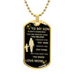 TO MY SON DOG TAG MOMGRAPHIC DOG TAG AND BALL CHAIN