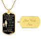 TO MY SON DOG TAG MOMGRAPHIC DOG TAG AND BALL CHAIN