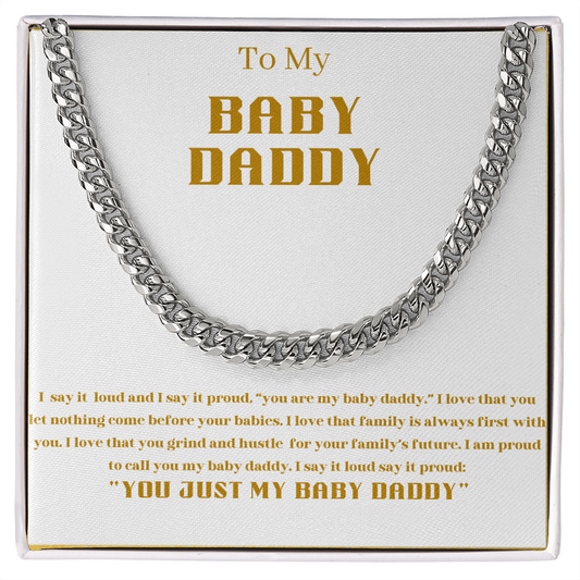 MY BABY DADDY CUBAN LINK CHAIN