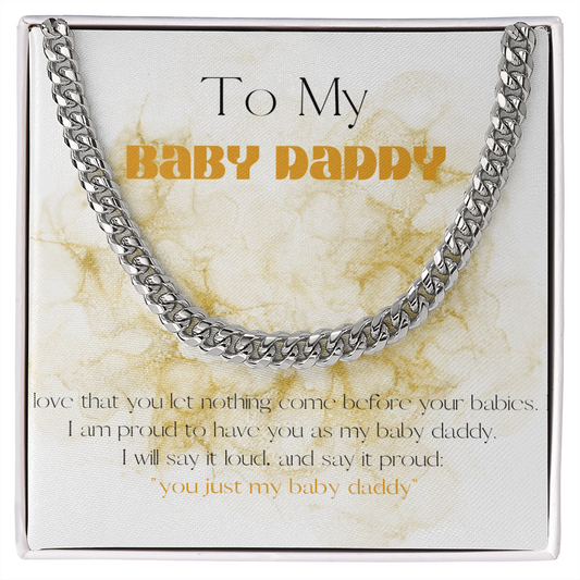 MY BABY DADDY CUBAN CHAIN LINK STAINLESS STEEL