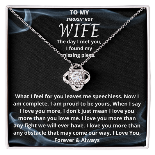 TO MY SMOKIN HOT WIFE LOVE KNOT NECKLACE