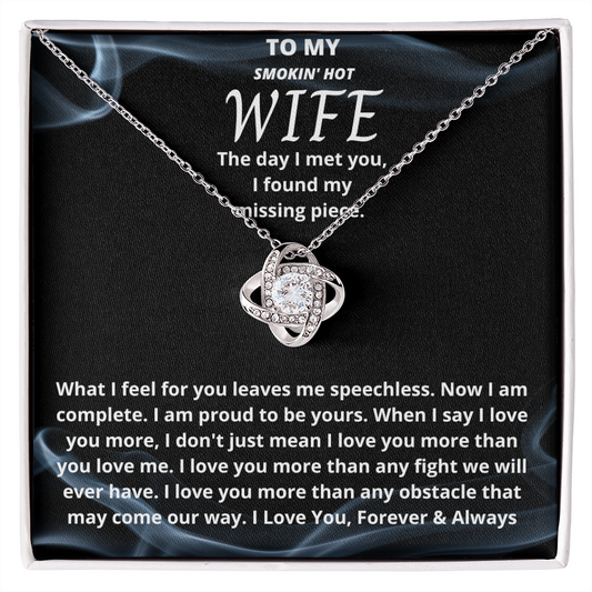 TO MY SMOKIN HOT WIFE LOVE KNOT NECKLACE